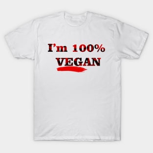 I'm Vegan T-Shirt